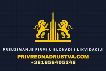 Preuzimanje firmi u blokadi i likvidaciji