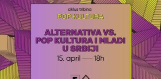 Tribina “Alternativna vs. pop kultura i mladi u Srbiji“ Tribina “Alternativna vs. pop kultura i mladi u Srbiji“
