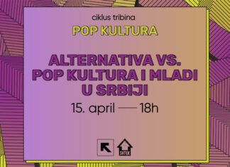 Tribina “Alternativna vs. pop kultura i mladi u Srbiji“ Tribina “Alternativna vs. pop kultura i mladi u Srbiji“
