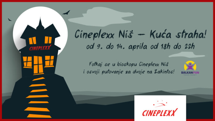 Cineplexx Niš Kuća straha