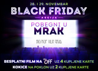 Black Friday akcija u bioskopu Vilin Grad: Uz kupljene ulaznice dobijate poklon black friday akcija