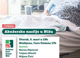 Akušersko nasilje u Nišu. Tribina Zeleno-levog fronta zakazana za 5. mart